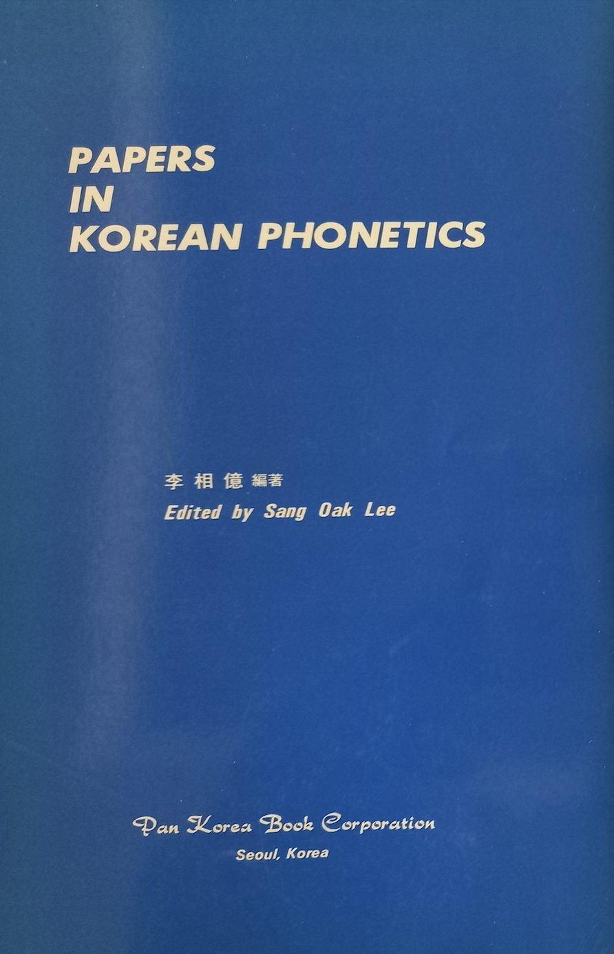 Papers in Korean Phonetics